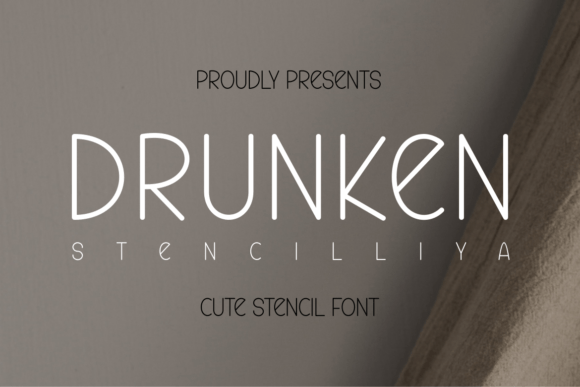 Drunken Stencilliya Font