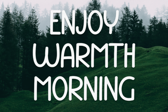 Enjoy Warmth Morning Font