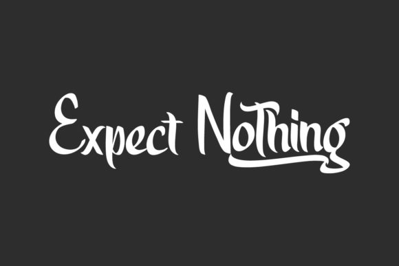Expect Nothing Font