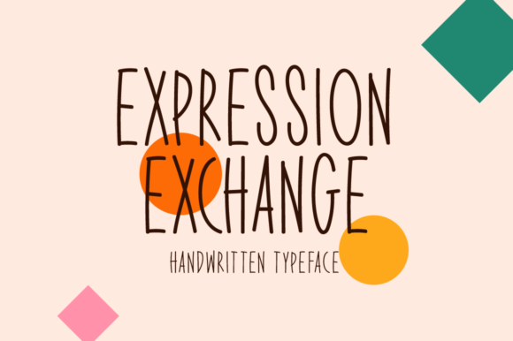Expression Exchange Font Expression Exchange Font Poster 1