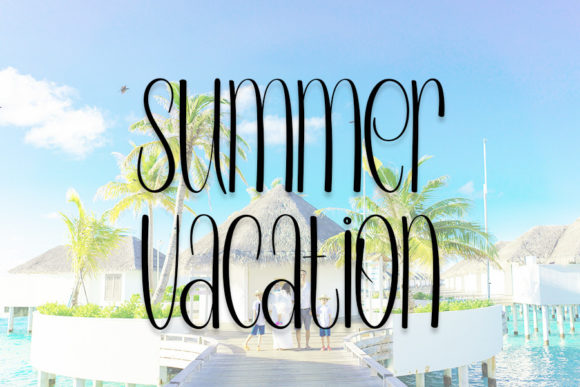 Family Vacation Font Poster 2