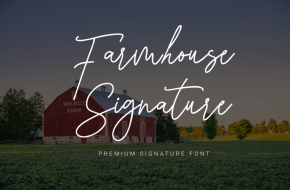 Farmhouse Signature Font