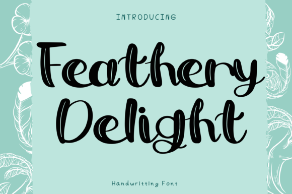 Feathery Delight Font Poster 1