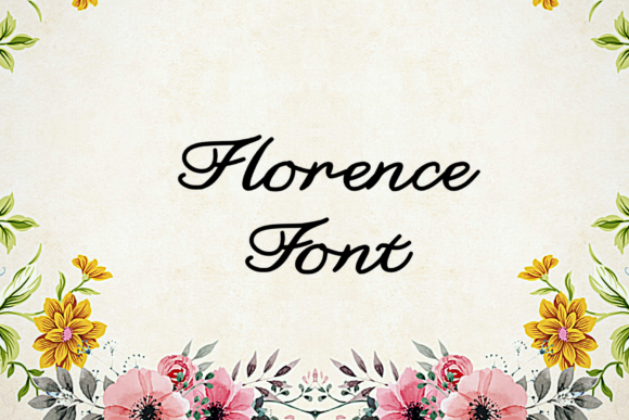 Florence Font Florence Font Poster 1