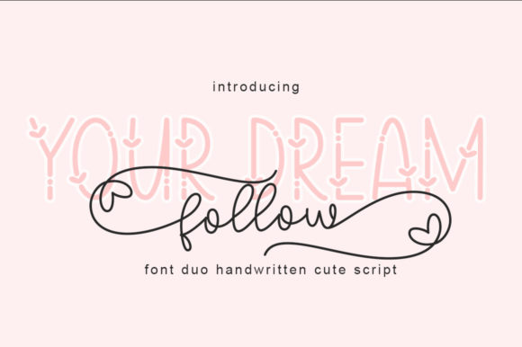 Follow Your Dream Font Poster 1