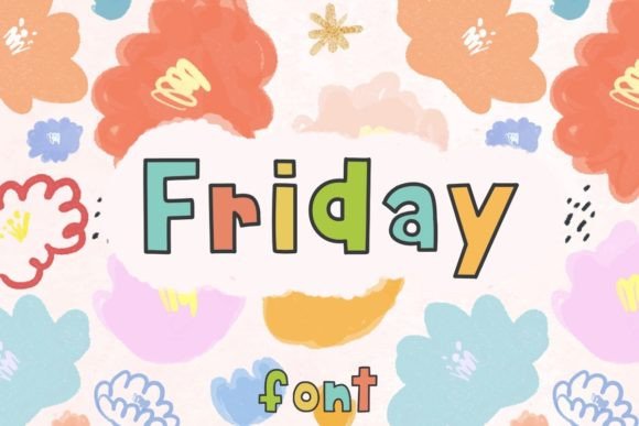 Friday Font Poster 1