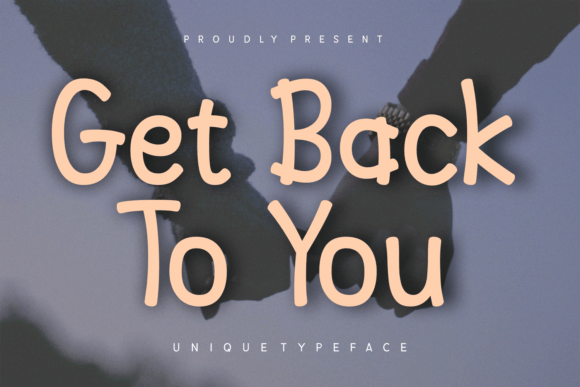 Get Back to You Font Poster 1