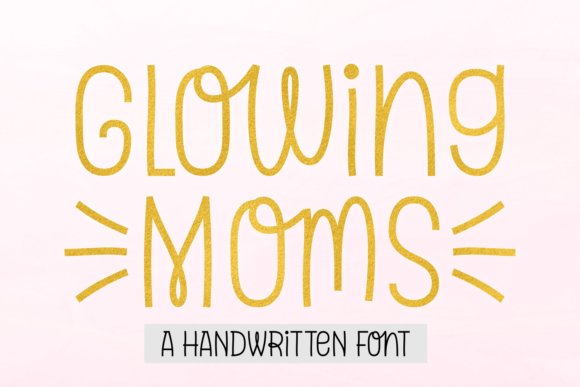 Glowing Moms Font Poster 1