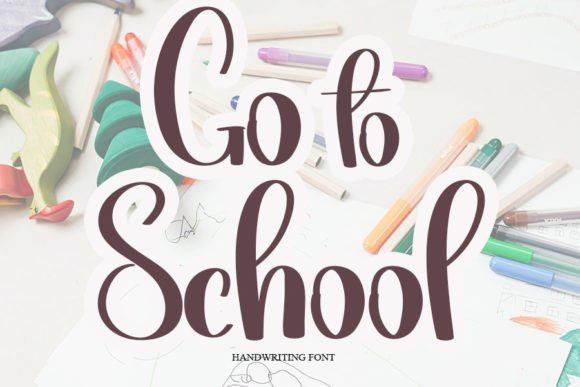 Go to School Font Poster 1