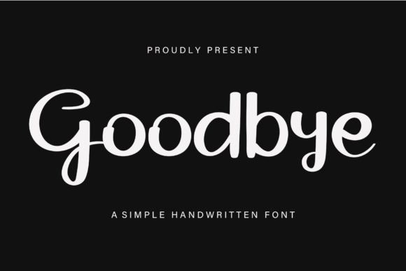 Goodbye Font Poster 1