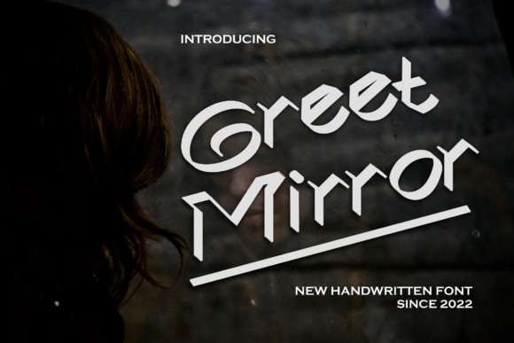 Greetmirror Font