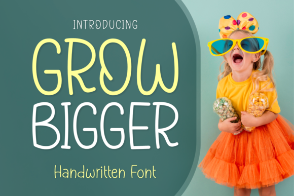 Grow Bigger Font Poster 1