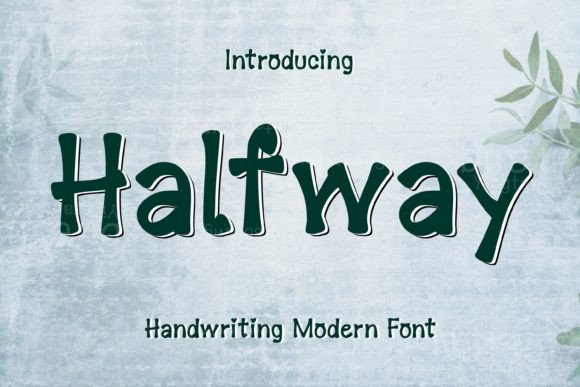 Halfway Font Poster 1