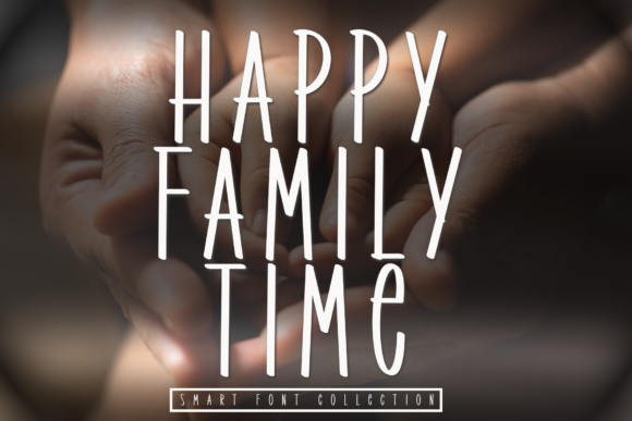 Happy Family Time Font Poster 1