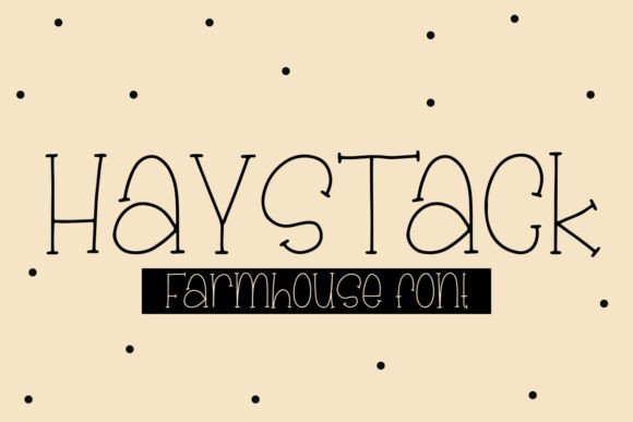 Haystack Font