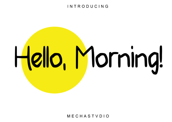 Hello Morning Font Poster 1