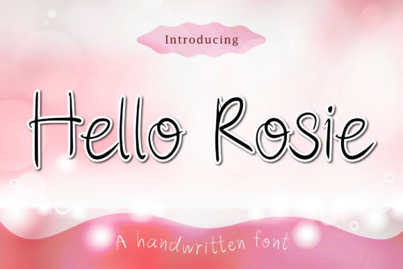 Hello Rosie Font Poster 1