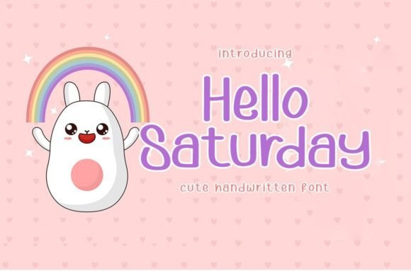 Hello Saturday Font