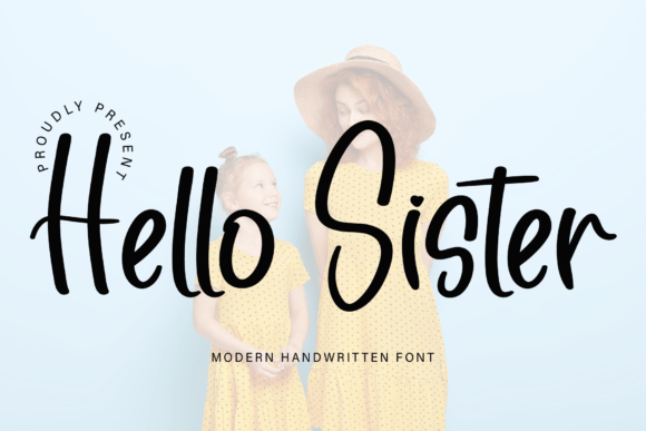 Hello Sister Font Hello Sister Font Poster 1