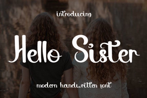 Hello Sister Font Font