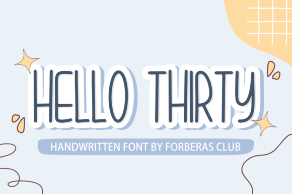 Hello Thirty Font
