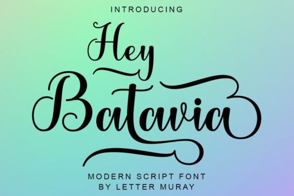 Hey Batavia Font Poster 1