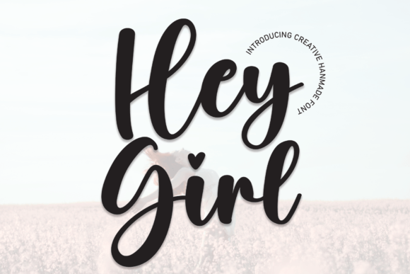 Hey Girl Font Poster 1