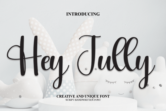 Hey Jully Font Poster 1