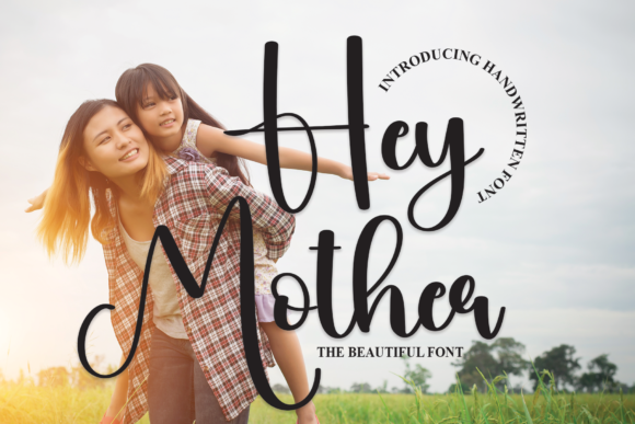 Hey Mother Font