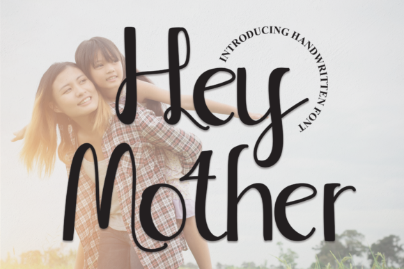 Hey Mother Font Poster 1