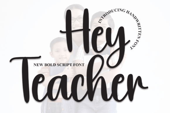 Hey Teacher Font