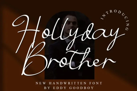 Hollyday Brother Font Poster 1