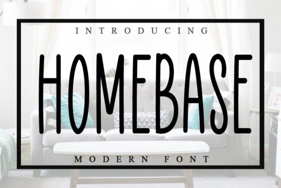Homebase Font Poster 1