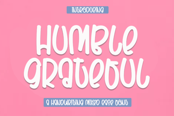 Humble Grateful Font