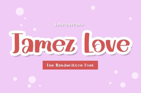 Jamez Love Font Poster 1