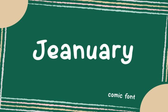 Jeanuary Font Poster 1
