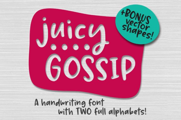 Juicy Gossip Font