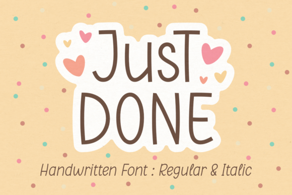 Just Done Font
