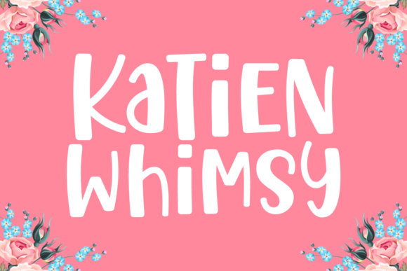 Katien Whimsy Font Poster 1