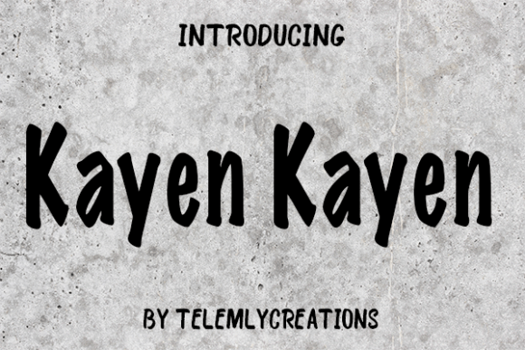 Kayen Kayen Font Poster 1