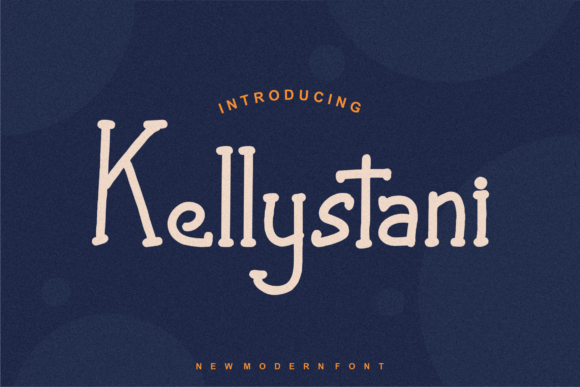 Kellystani Font Poster 1