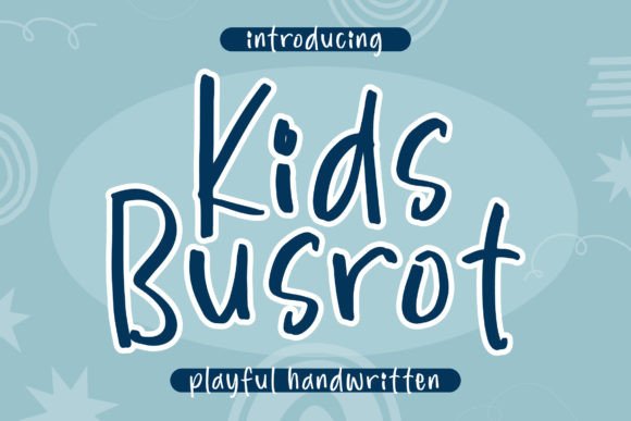 Kids Busrot Font Poster 1
