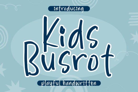 Kids Busrot Font