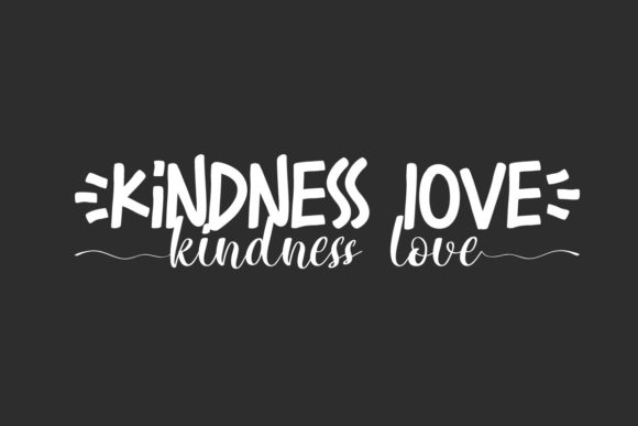 Kindness Love Font Poster 1