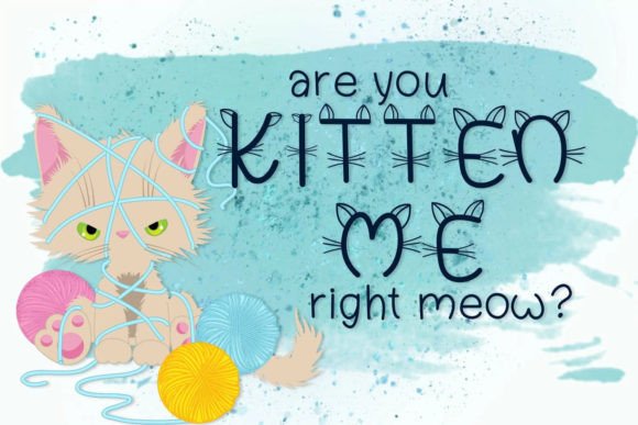 Kitten Farts Font Poster 4