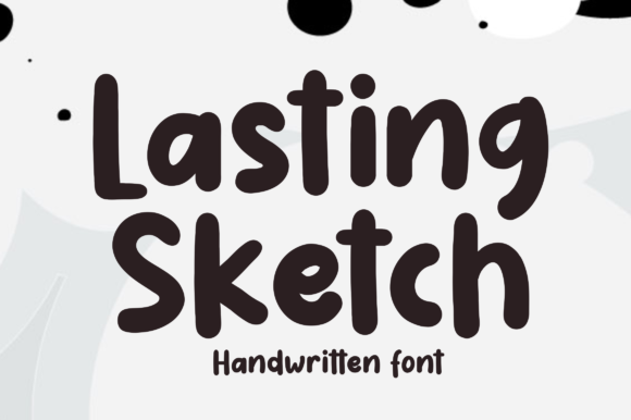 Lasting Sketch Font