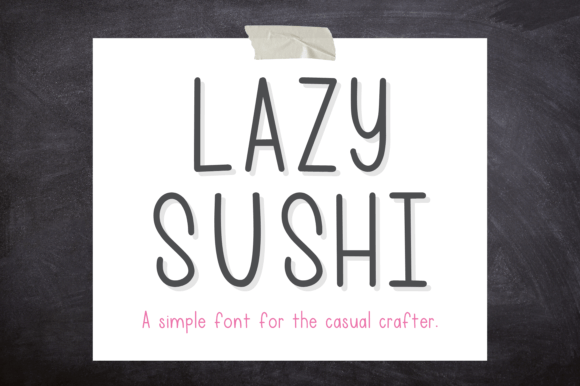 Lazy Sushi Font Poster 1