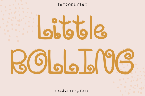 Little Rolling Font