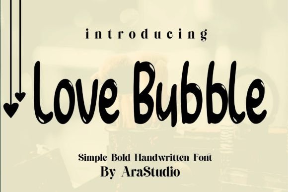 Love Bubble Font