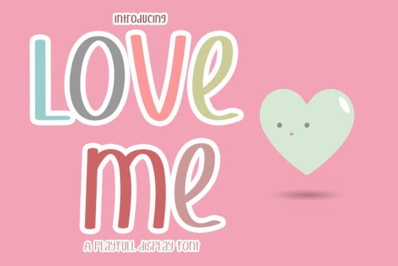 Love Me Font